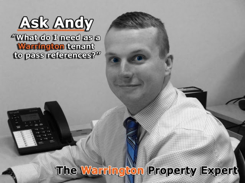 Ask Andy – ‘What do I need as a Warrington tenant to pass references?’