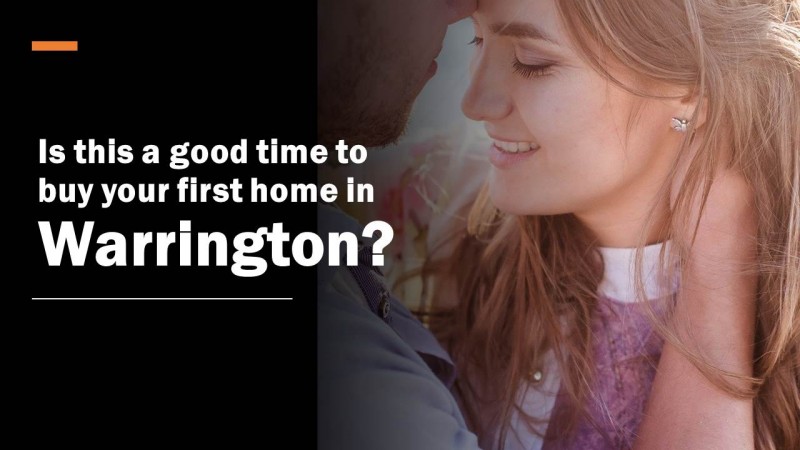 Is This a Good Time to Buy Your First Home in Warrington?