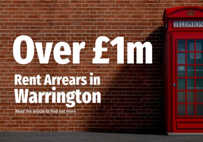 Warrington Buy-to-Let Landlords Owed £1,046,046 in Unpaid Rent