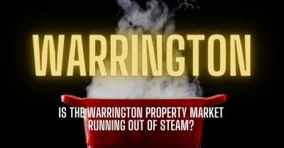 Is the Warrington Property Market Running Out of Steam?