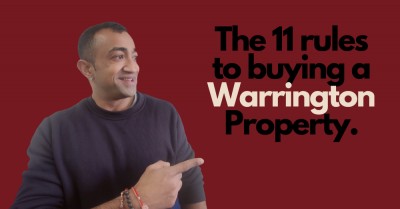 My 11 Rules to Buying a Warrington Property