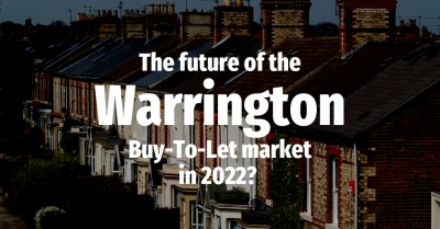 The Future of the Warrington  Buy-To-Let Market in 2022