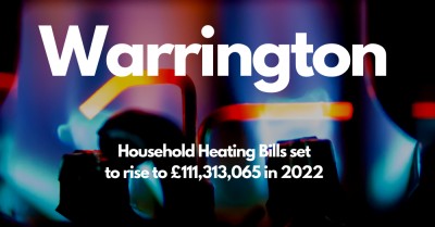 Warrington Household Heating Bills Set to Rise to £111,313,065 in 2022